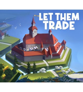 Let Them Trade Steam Key EUROPE